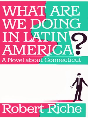 cover image of What Are We Doing in Latin America?